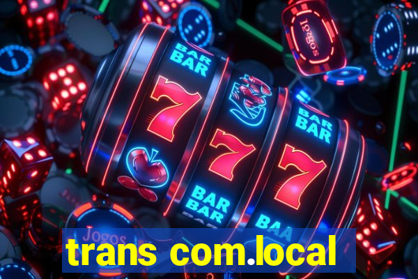 trans com.local